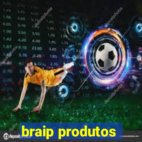 braip produtos